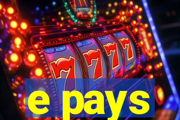 e pays